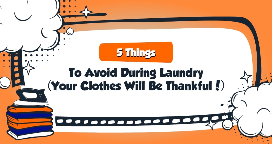 Rochester Residential Commercial Cleaning 5 Things To Avoid During Laundry Your Clothes Will Be Thankful 1