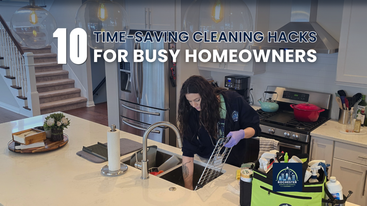10 Time-Saving Cleaning Hacks for Busy Homeowners